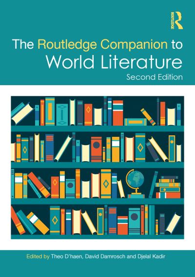 Cover for Theo D'haen · The Routledge Companion to World Literature - Routledge Literature Companions (Hardcover Book) (2022)