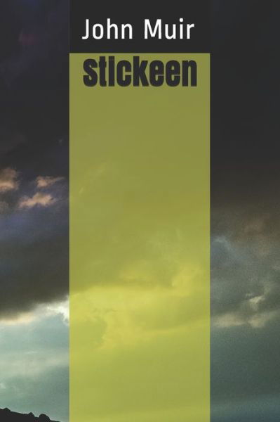 Stickeen - John Muir - Książki - Independently Published - 9781086717389 - 1 sierpnia 2019