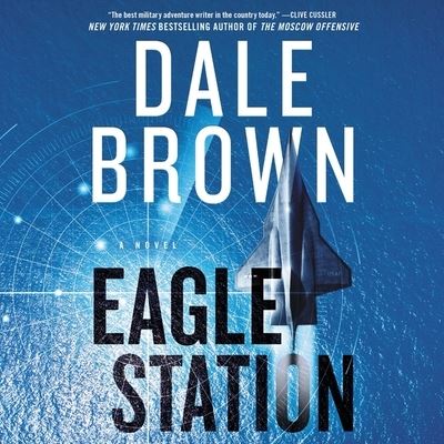 Cover for Dale Brown · Eagle Station (CD) (2020)