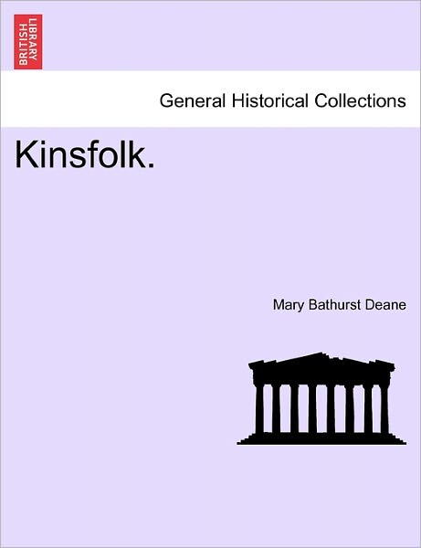 Cover for Mary Bathurst Deane · Kinsfolk. (Paperback Book) (2011)