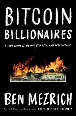 Cover for Ben Mezrich · Bitcoin Billionaires: A True Story of Genius, Betrayal, and Redemption (Paperback Bog) (2019)