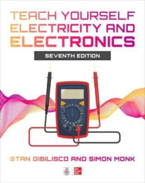 Cover for Stan Gibilisco · Teach Yourself Electricity and Electronics, Seventh Edition (Taschenbuch) (2022)