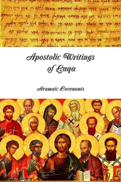 Cover for Yaakov Bar Yosef · Apostolic Writings of Luqa (Paperback Bog) (2018)