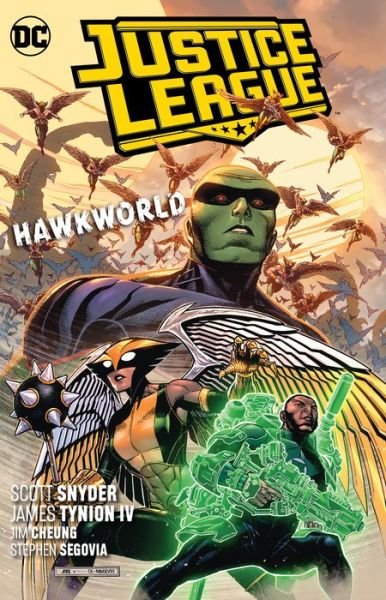 Cover for Scott Snyder · Justice League Volume 3: Hawkworld (Paperback Bog) (2019)