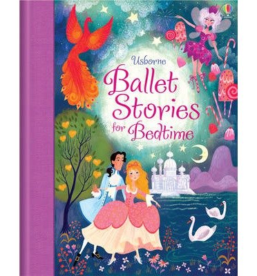 Ballet Stories for Bedtime - Katie Daynes - Books - Usborne Publishing Ltd - 9781409550389 - November 1, 2013