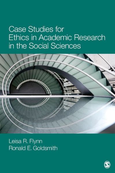 Cover for Leisa Reinecke Flynn · Case Studies for Ethics in Academic Research in the Social Sciences (Paperback Bog) (2012)