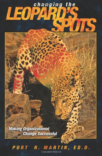 Cover for Port Martin · Changing the Leopard's Spots (Paperback Book) (2006)