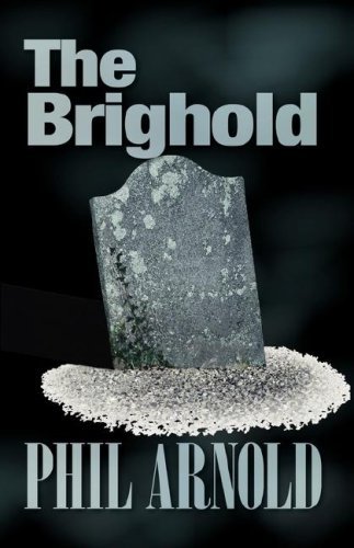 Cover for Phil Arnold · The Brighold (Hardcover Book) (2007)
