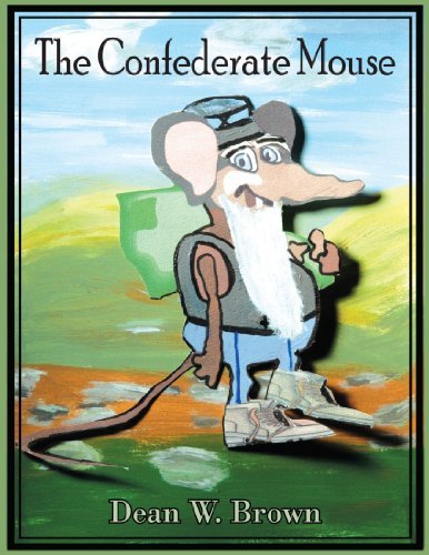 Cover for Dean Brown · The Confederate Mouse (Taschenbuch) (2006)