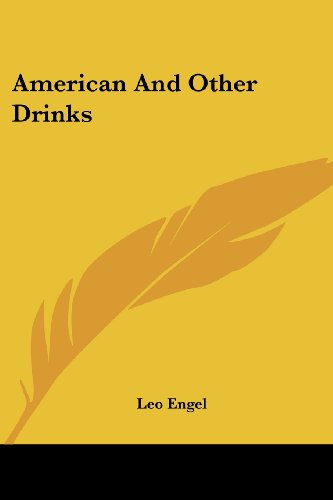 Cover for Leo Engel · American and Other Drinks (Paperback Book) (2007)