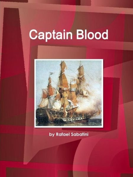 Cover for By Rafael Sabatini · Captain Blood (Pocketbok) (2015)