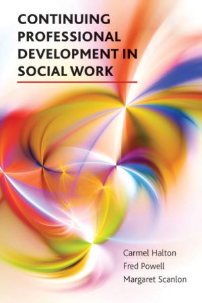 Cover for Carmel Halton · Continuing Professional Development in Social Work (Paperback Book) (2015)