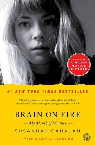 Brain on Fire: My Month of Madness - Susannah Cahalan - Livros - Simon & Schuster - 9781451621389 - 6 de agosto de 2013