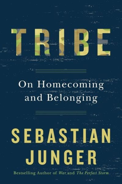 Cover for Sebastian Junger · Tribe (Gebundenes Buch) (2016)