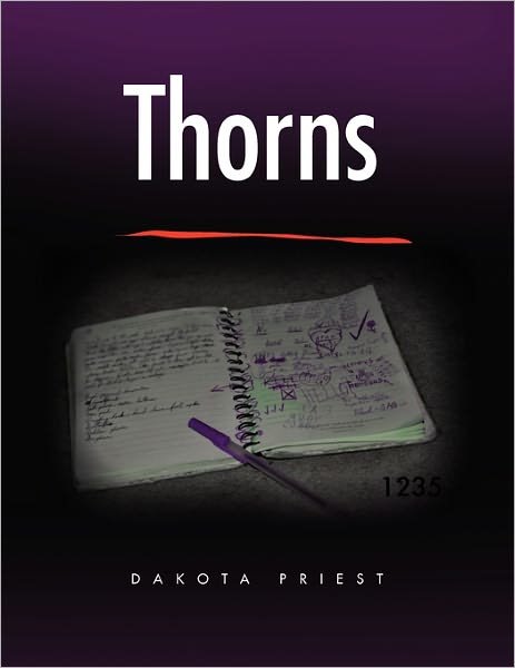 Cover for Dakota Priest · Thorns (Paperback Book) (2011)