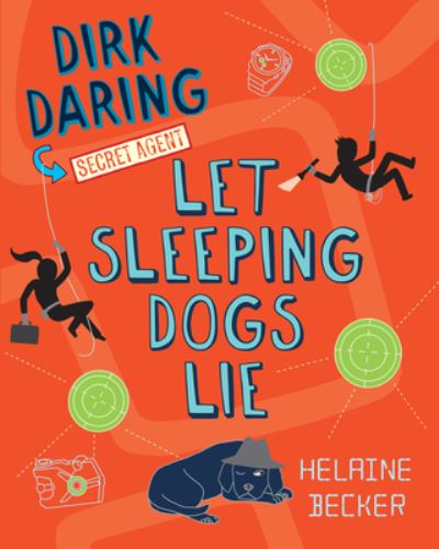 Cover for Helaine Becker · Let Sleeping Dogs Lie (Paperback Book) (2016)