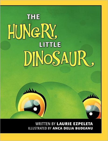 Cover for Laurie Ezpeleta · The Hungry Little Dinosaur (Paperback Book) (2012)