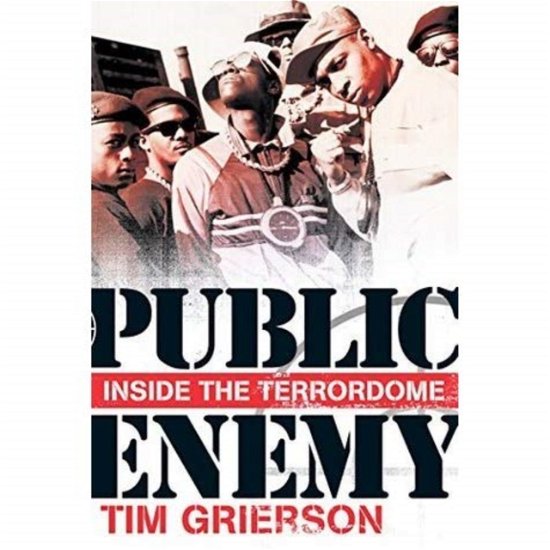 Cover for Public Enemy · Inside The Terrordome (Buch)