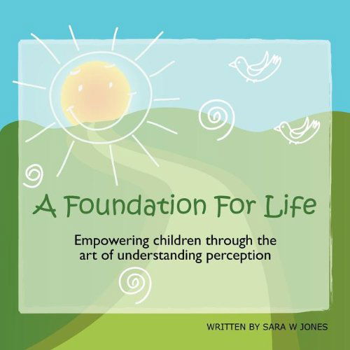 Cover for Sara Jones · A Foundation for Life (Paperback Book) (2012)
