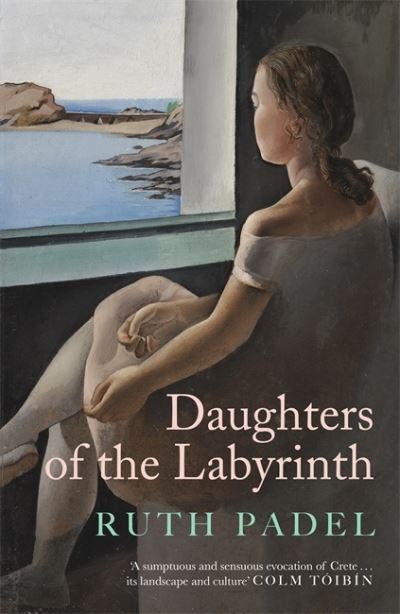 Cover for Ruth Padel · Daughters of The Labyrinth (Paperback Book) (2022)