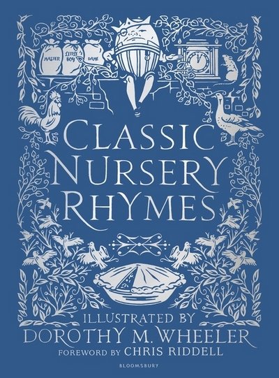 Cover for Wheeler, Dorothy (I) · Classic Nursery Rhymes (Hardcover Book) (2016)