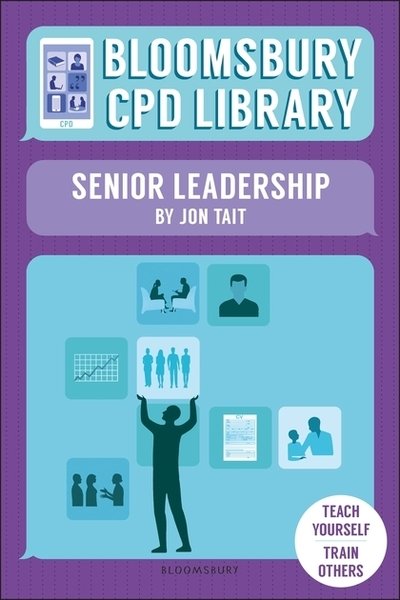 Cover for Tait, Jon (Deputy Headteacher, UK) · Bloomsbury CPD Library: Senior Leadership - Bloomsbury CPD Library (Pocketbok) (2018)