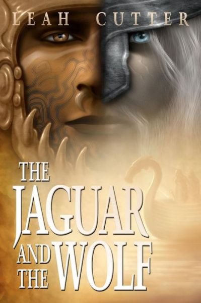 Cover for Leah Cutter · The Jaguar and the Wolf (Paperback Book) (2012)