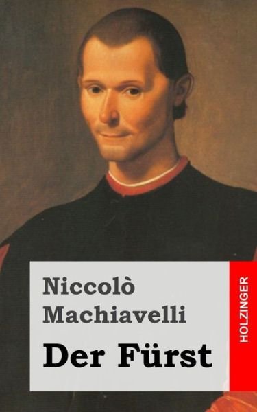 Cover for Niccolo Machiavelli · Der Furst (Paperback Bog) (2013)