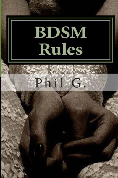 Cover for Phil G · Bdsm Rules (Paperback Book) (2013)