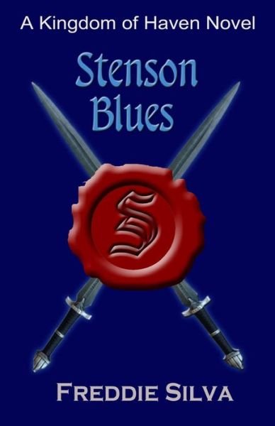 Cover for Freddie Silva · Stenson Blues: Kingdom of Haven Book Two (Taschenbuch) (2014)