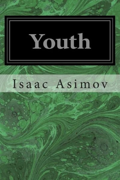 Cover for Isaac Asimov · Youth (Paperback Bog) (2014)