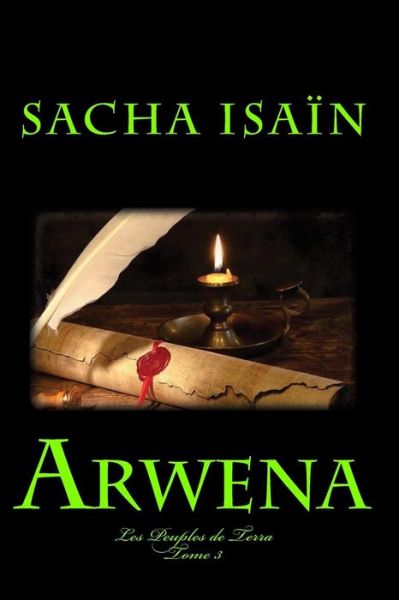 Cover for Sacha Isain · Arwena (Pocketbok) (2014)