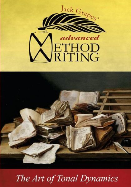 Cover for Jack Grapes · Advanced Method Writing (Paperback Book) (2014)