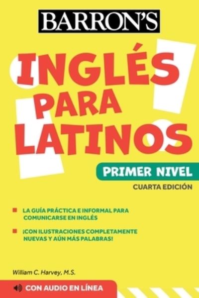 Cover for William C. Harvey · Ingles Para Latinos, Level 1 + Online Audio - Barron's Foreign Language Guides (Paperback Book) (2023)