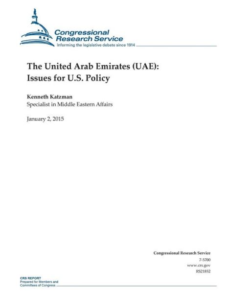 Cover for Congressional Research Service · The United Arab Emirates (Uae): Issues for U.s. Policy (Paperback Book) (2015)