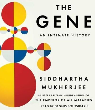 Cover for Siddhartha Mukherjee · The Gene (CD) (2016)