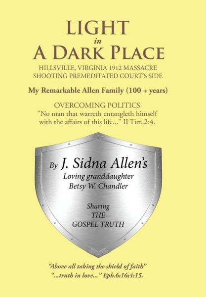 Cover for Betsy Chandler · Light in a Dark Place (Hardcover Book) (2016)