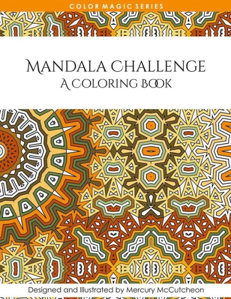 Cover for Mercury Mccutcheon · Mandala Challenge: a Magical Mandala Expansion Pack (Paperback Book) (2015)