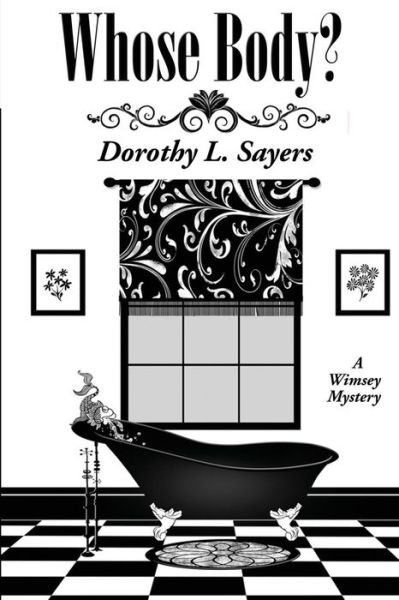 Cover for Dorothy L Sayers · Whose Body? (Paperback Book) (2019)