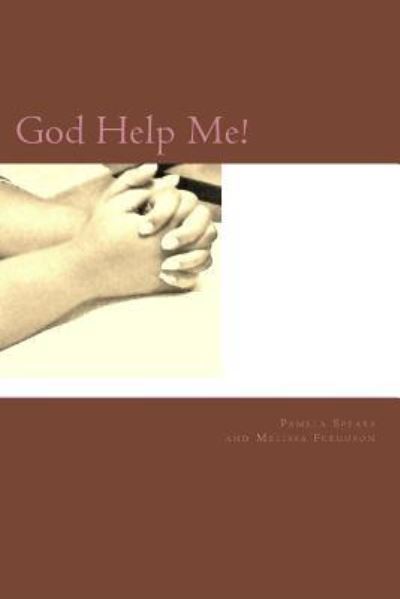 Cover for Melissa Ferguson · God Help Me! (Paperback Book) (2015)