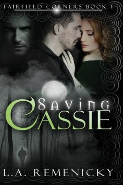 Cover for L a Remenicky · Saving Cassie (Paperback Book) (2016)