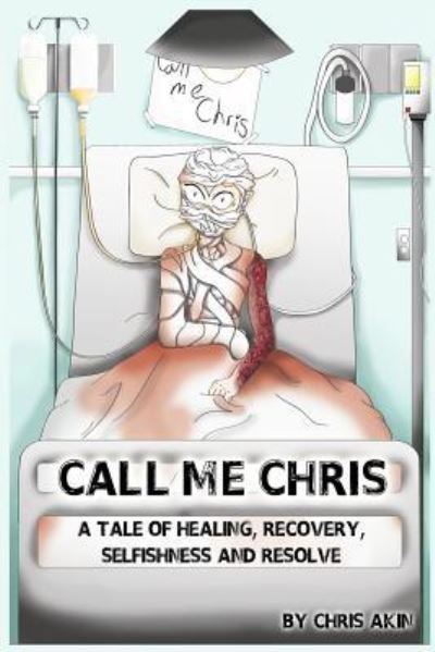 Cover for Chris Akin · Call Me Chris (Paperback Bog) (2016)