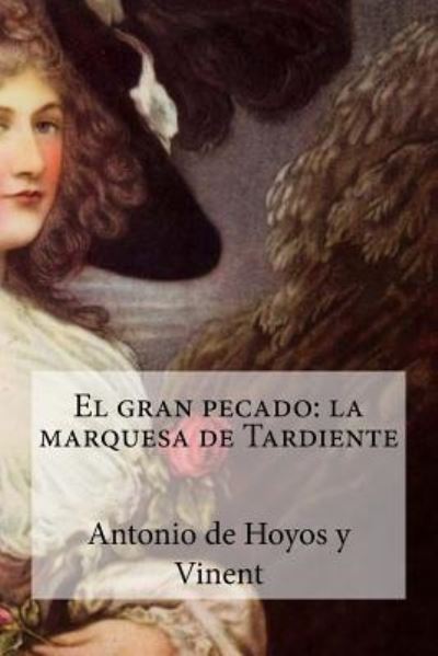 Cover for Antonio De Hoyos y Vinent · El gran pecado (Paperback Book) (2016)