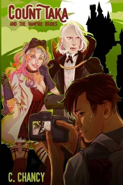 C R Chancy · Count Taka and the Vampire Brides (Paperback Bog) (2016)