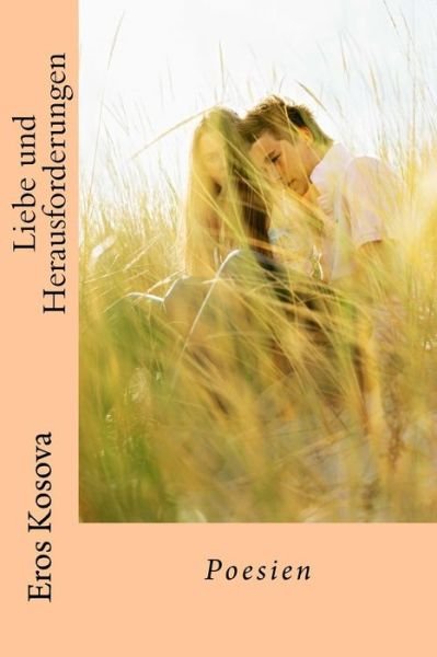 Cover for Eros Kosova · Liebe und Herausforderungen (Paperback Book) (2016)