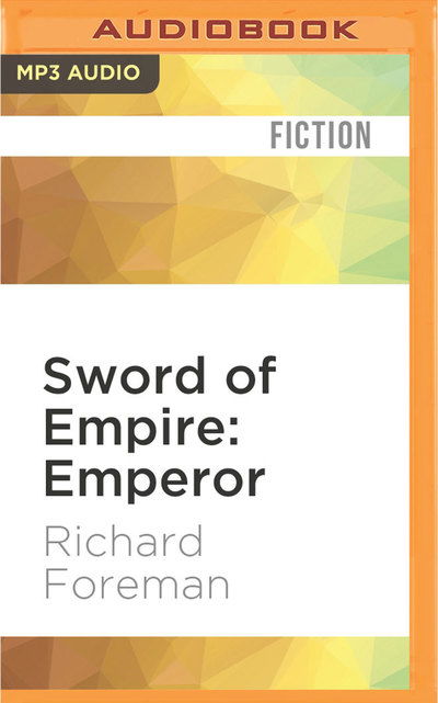 Cover for Richard Foreman · Sword of Empire (MP3-CD) (2016)