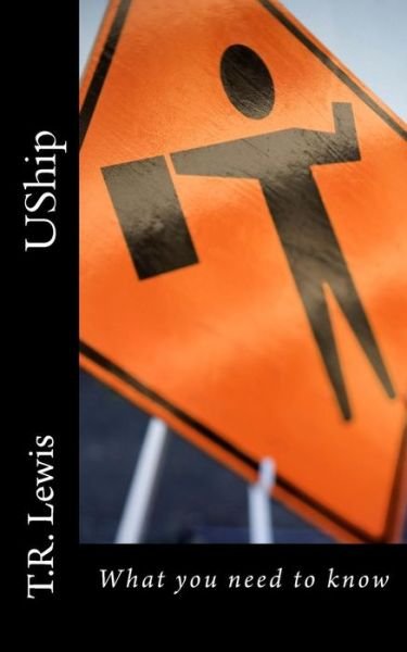 Cover for T R Lewis · Uship (Paperback Bog) (2016)