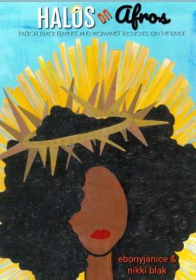 Cover for Nikki Blak · Halos On Afros (Paperback Book) (2018)