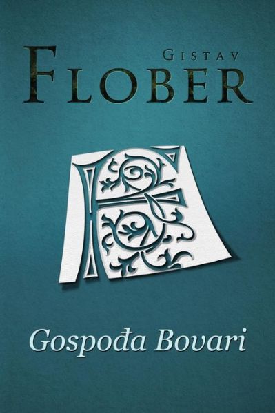 Cover for Gistav Flober · Gospodja Bovari (Pocketbok) (2016)