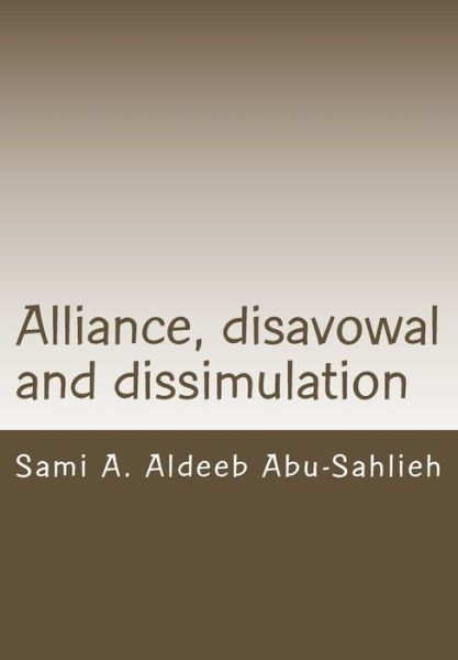 Cover for Sami a Aldeeb Abu-Sahlieh · Alliance, disavowal and dissimulation (Paperback Book) (2017)